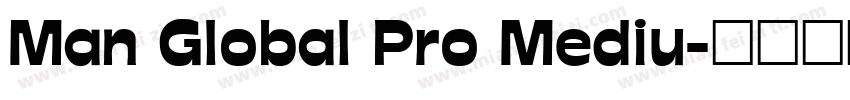 Man Global Pro Mediu字体转换